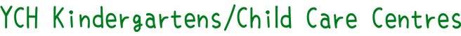 YCH Kindergartens/Child Care Centres